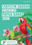 Papua Barat Province Regional Statistics 2018