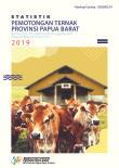 Statistik Pemotongan Ternak Provinsi Papua Barat 2019