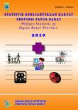 Welfare Statistic of Papua Barat Province 2010