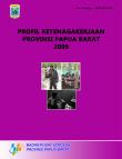 Profil Ketenagakerjaan Provinsi Papua Barat 2009