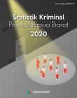 Criminal Statistics Of Papua Barat Province 2020