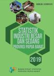 Statistik Industri Besar Dan Sedang Provinsi Papua Barat 2019