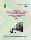 Directory Hotel And Others Accomodation In Papua Barat Province 2008