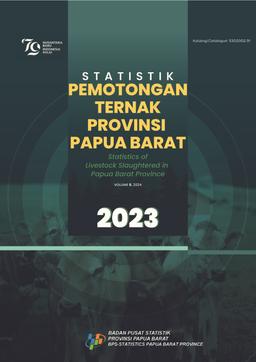 Statistics Of Livestock Slaughtered Papua Barat Province 2023