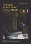 Papua Barat Province in Figures 2021