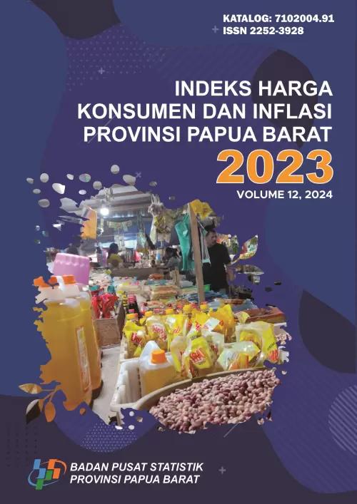 Indeks Harga Konsumen dan Inflasi Provinsi Papua Barat 2023