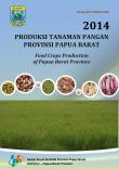 Produksi Tanaman Pangan Provinsi Papua Barat 2014