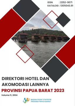 Direktori Hotel Dan Akomodasi Lainnya Provinsi Papua Barat 2023