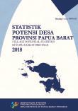 Village Potential Statistics Of Papua Barat Province 2018