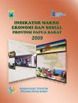 Indikator Makro Ekonomi Dan Sosial Provinsi Papua Barat 2009