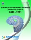 Statistik Keuangan Pemerintah Daerah Provinsi Papua Barat 2010-2011