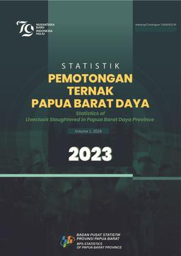 Statistik Pemotongan Ternak Provinsi Papua Barat Daya 2023