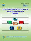 Statistik Kesejahteraan Rakyat Provinsi Papua Barat 2008