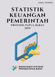 Regional Government Finance Statistics of Papua Barat Province 2019