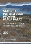 Village Potential Statistics of  Papua Barat Province 2021