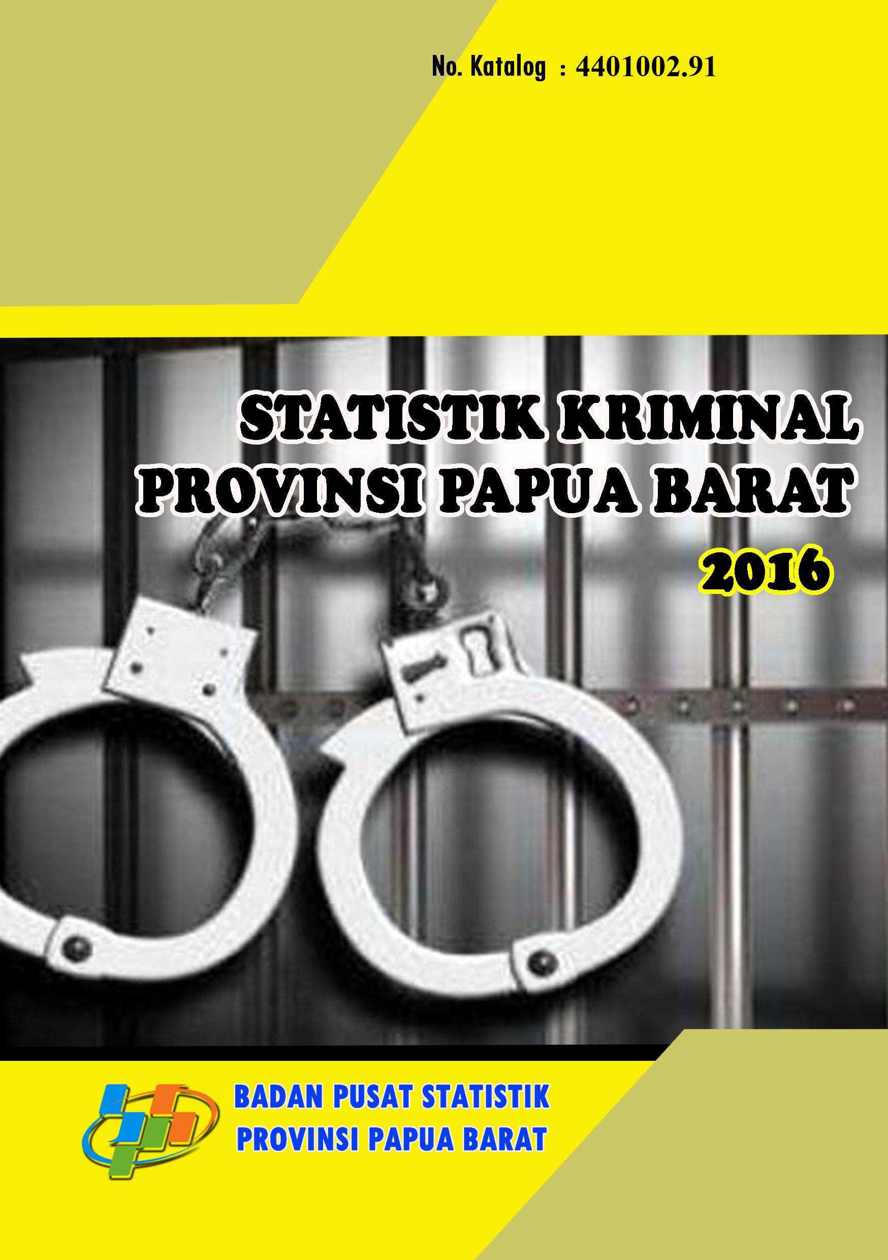 Statistik Kriminal Provinsi Papua Barat 2016