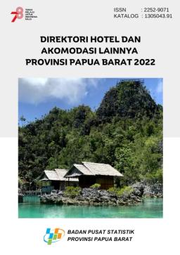 Direktori Hotel Dan Akomodasi Lainnya Provinsi Papua Barat 2022