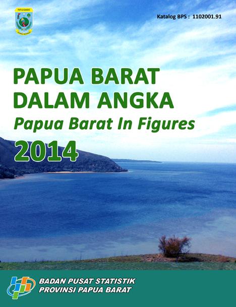 Papua Barat Province In Figures 2014