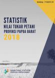 Statistik Nilai Tukar Petani Provinsi Papua Barat 2018